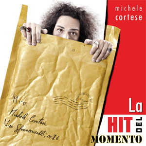 Disco La hit del momento de Michele Cortese - Cortese