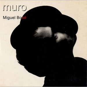 Disco Muro de Miguel Bosé