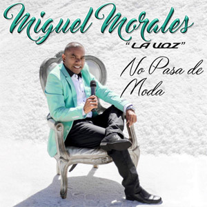Disco No Pasa De Moda de Miguel Morales