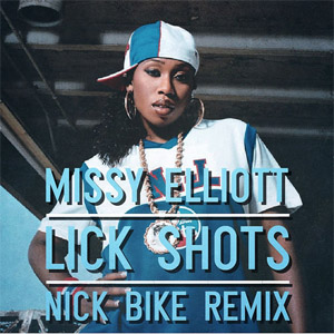 Disco Lick Shots (Bike Remix) de Missy Elliott
