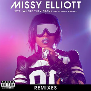 Disco WTF (Where They From) (Remixes) de Missy Elliott