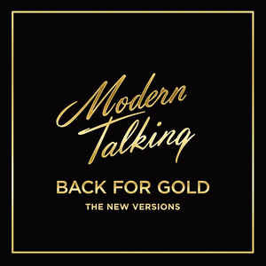 Disco Back For Gold (The New Versions) de Modern Talking