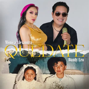 Álbum Quédate de Mónica Alexandra