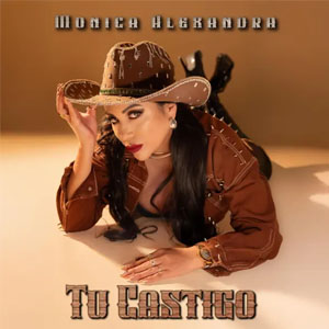 Álbum Tu Castigo de Mónica Alexandra