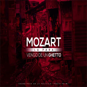 Disco Vengo De Un Ghetto de Mozart La Para