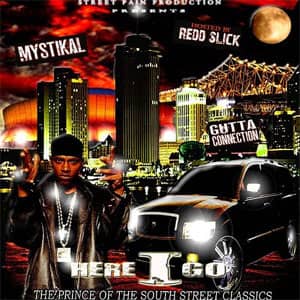 Disco Here I Go: The Prince Of The South Street Classics de Mystikal