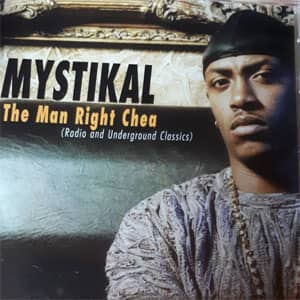 Disco The Man Right Chea (Radio And Underground Classics) de Mystikal