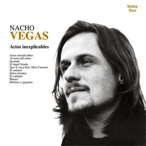 Disco Actos Inexplicables de Nacho Vegas