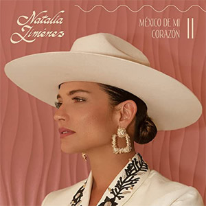 Disco México de Mi Corazón, Vol. 2 de Natalia Jiménez