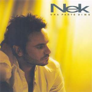 Disco Una Parte Di Me de NEK