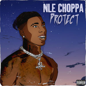 Disco Protect de NLE Choppa