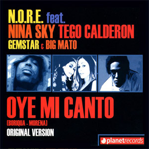 Disco Oye Mi Canto (Original Versión) de N.O.R.E.