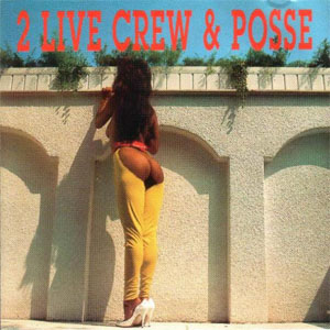 Disco 2 Live Crew & Posse de 2 Live Crew