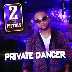 Disco Private Dancer de 2 Pistols