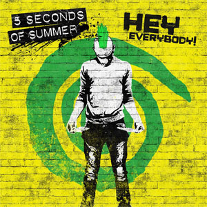 Disco Hey Everybody! de 5 Seconds of Summer