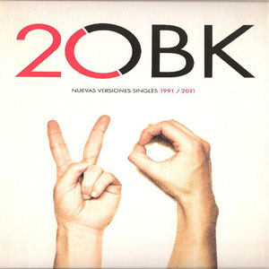 Disco 20 (Nuevas Versiones Singles 1991 / 2011) de OBK