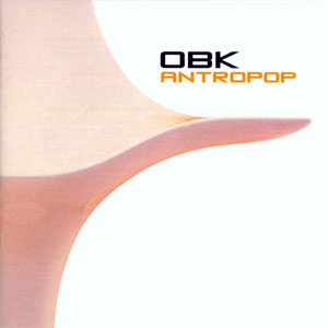 Disco Antropop de OBK
