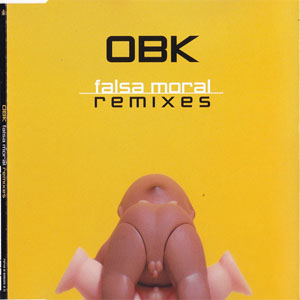 Disco Falsa Moral (Remixes) de OBK