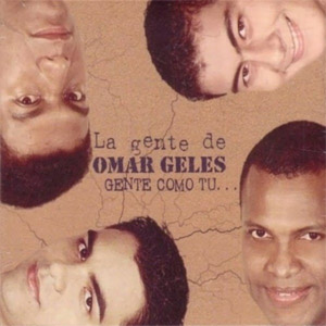 Disco Gente Como Tú de Omar Geles