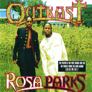 Disco Rosa Parks de Outkast