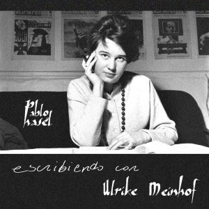 Disco Escribiendo con Ulrike Meinhof de Pablo Hasél