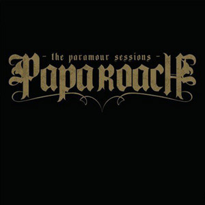 Disco The Paramour Sessions de Papa Roach