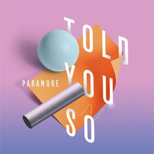 Disco Told You So de Paramore