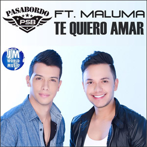 Disco Te Quiero Amar de Pasabordo