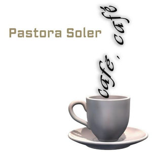 Disco Café Café de Pastora Soler