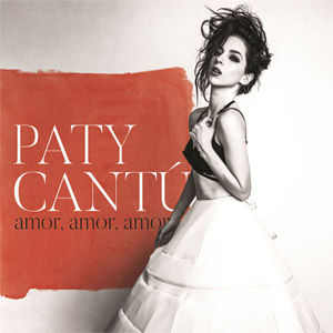 Disco Amor, amor, amor de Paty Cantú