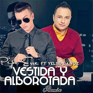 Disco Vestida Y Alborotada (Remix) de Pipe Erre