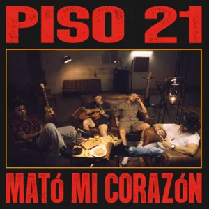 Disco Mató Mi Corazón de Piso 21