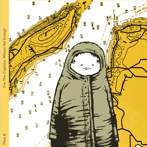 Disco I'm the Captain, Where We Going? de Plan B