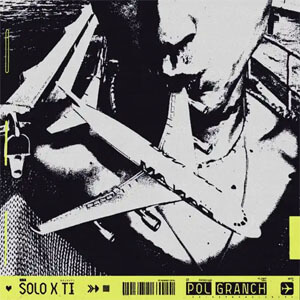 Disco Solo x Ti de Pol Granch