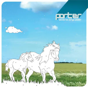 Disco Donde los Ponys Pastan de Porter