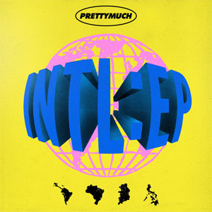 Disco INTL:EP de PrettyMuch