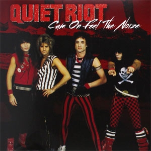 Disco Cum On Feel The Noize de Quiet Riot
