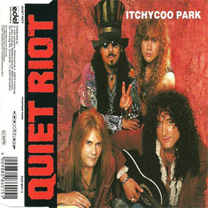 Disco Itchycoo Park de Quiet Riot