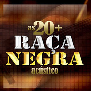 Disco as 20 + (Acústico) de Raca Negra