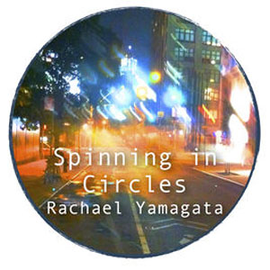 Disco Spinning in Circles de Rachael Yamagata