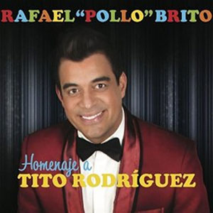 Disco Homenaje a Tito Rodríguez de Rafael Pollo Brito