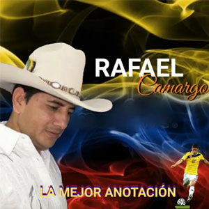 Álbum La Mejor Anotación de Rafael Camargo - El Ricachón