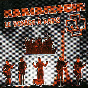 Disco Le Voyage À Paris de Rammstein