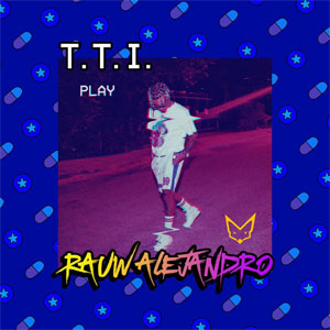 Disco T.T.I. de Rauw Alejandro