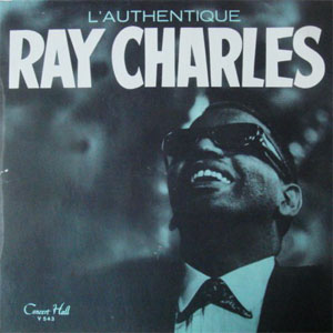 Disco L'Authentique Ray Charles de Ray Charles