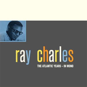 Disco The Atlantic Years - In Mono de Ray Charles