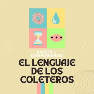 Disco El Lenguaje de los Coleteros de Rayden