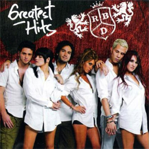Disco Greatest Hits de RBD - Rebelde