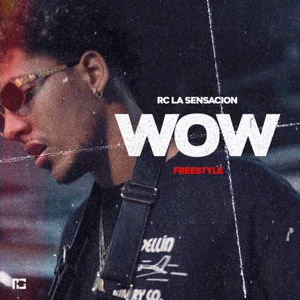Disco Wow de RC La Sensación