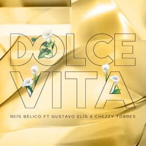 Disco Dolce Vita de Reis Bélico